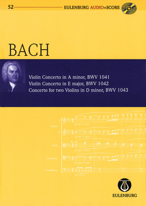 Book cover for Violin Concerto in A minor Violin Concerto in E Major Concerto for Two Violins in D minor