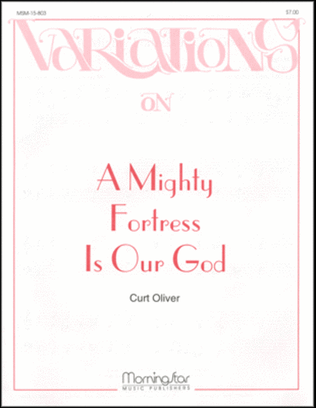 Variations on A Mighty Fortress Is Our God