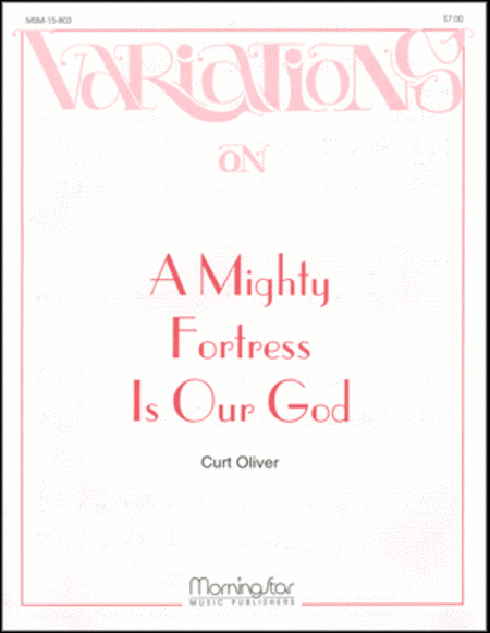 Variations on A Mighty Fortress Is Our God