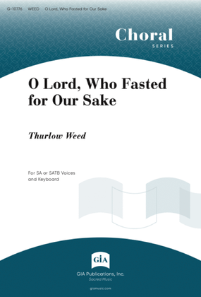 Book cover for O Lord, Who Fasted for Our Sake