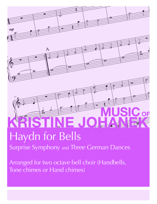 Haydn for Bells (Surprise Symphony and German Dances for 2 Octave Handbells, Hand Chimes or Tone Chi