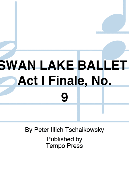 SWAN LAKE BALLET: Act I Finale, No. 9