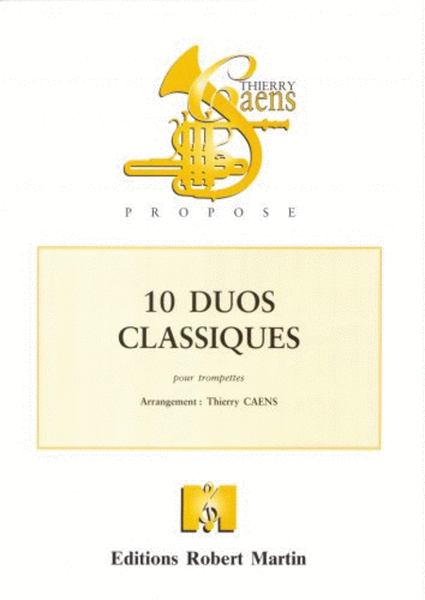 Dix duos classiques pour deux trompettes