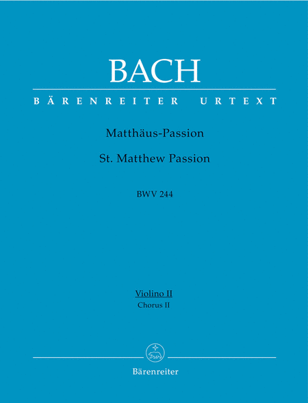 St Matthew Passion, Version 1736 (Final Version)