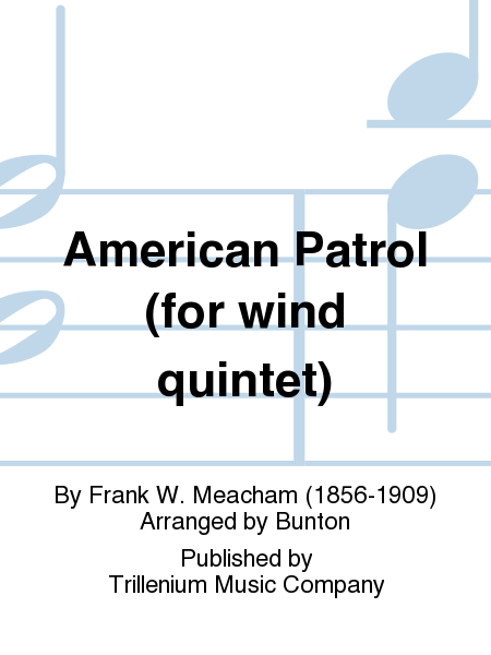 American Patrol (for wind quintet)
