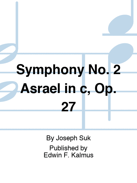 Symphony No. 2 "Asrael" in c, Op. 27