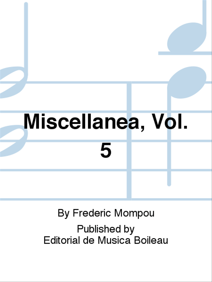 Miscellanea, Vol. 5 Miscellanea, Vol. 5 Biographies scores gallery preview page 1