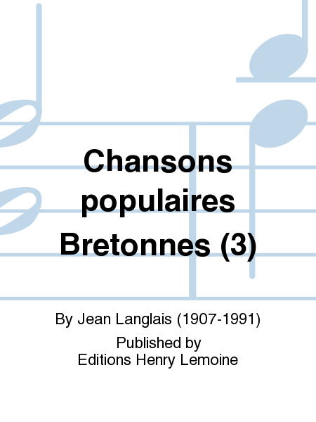 Chansons populaires Bretonnes (3)