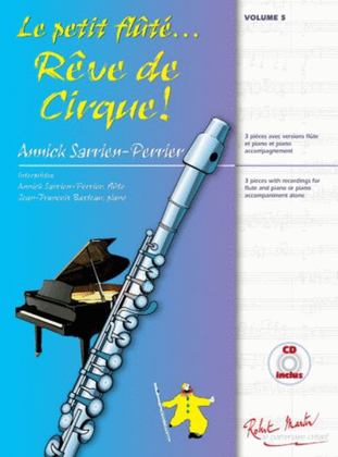Reve de cirque (le petit flute) vol. 5