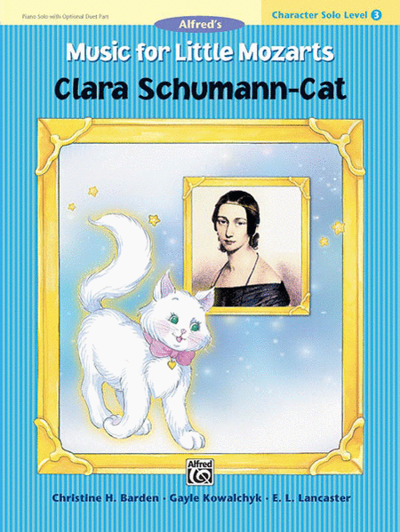 Music for Little Mozarts Character Solo: Clara Schumann Cat, Level 3