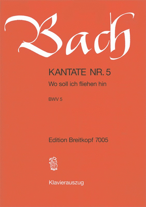 Book cover for Cantata BWV 5 "Wo soll ich fliehen hin"