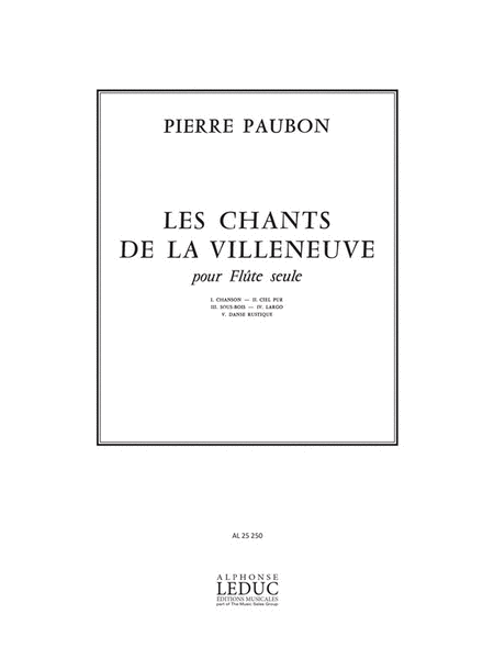 Les Chants De La Villeneuve (flute Solo)