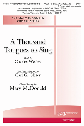A Thousand Tongues to Sing