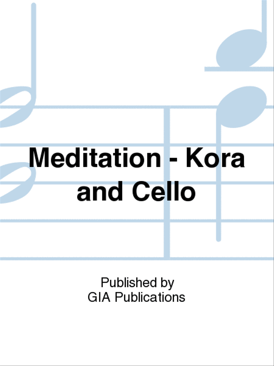 Meditation - Kora and Cello Cello scores gallery preview page 1