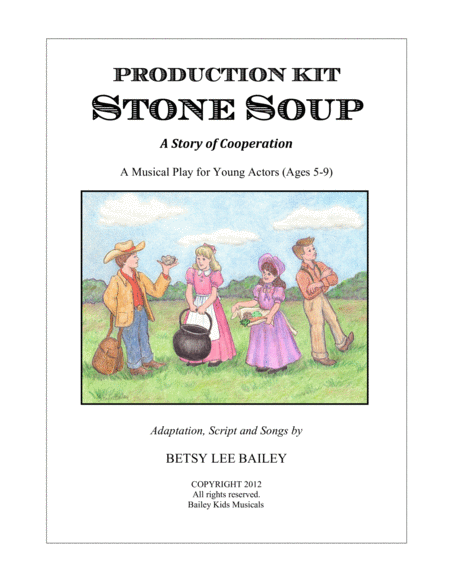 Stone Soup - A Tale of Cooperation - Children's Musical Production Kit image number null
