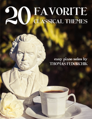 20 Favorite Classical Themes for Easy Piano (C Major / A minor)