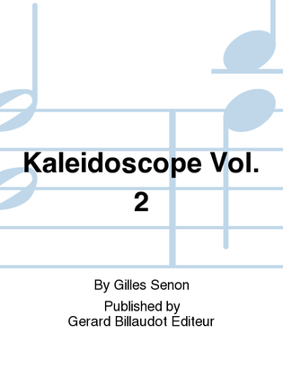 Kaleidoscope Vol. 2