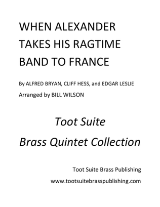 When Alexander Takes His Ragtime Band to France