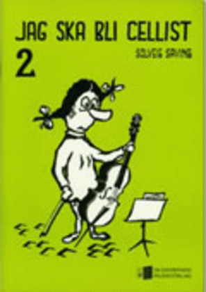 Book cover for Jag ska bli cellist 2