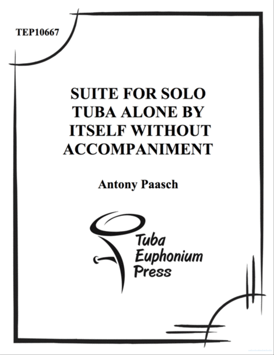 Suite for Solo Tuba Alone by Itself without Accompaniment Tuba scores gallery preview page 1