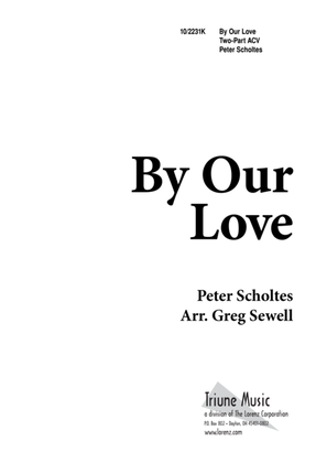 Book cover for By Our Love