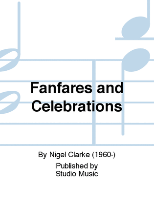 Fanfares and Celebrations