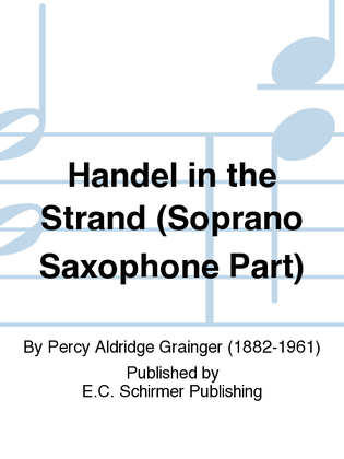 Handel in the Strand (Soprano Saxophone Part)
