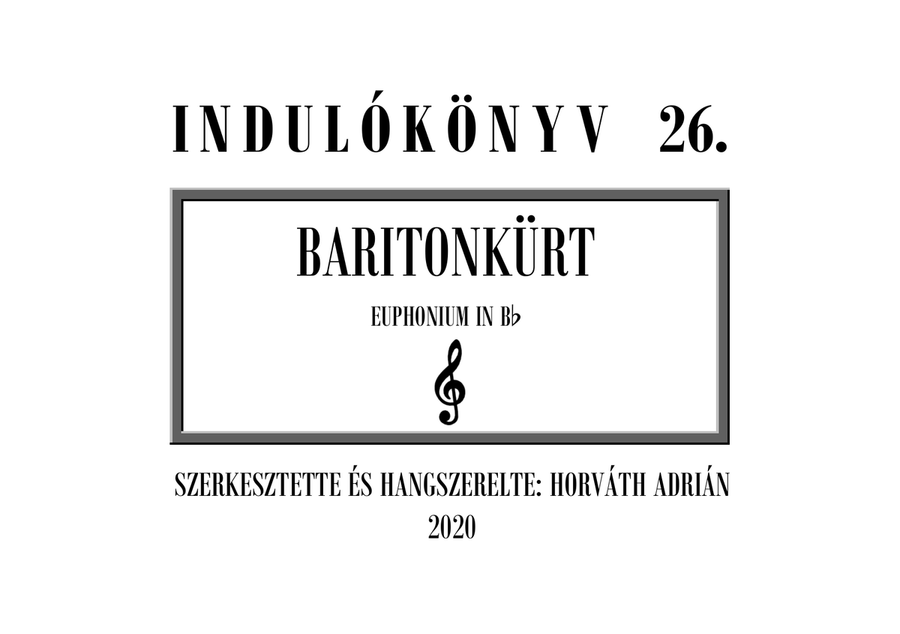 Indulókönyv 2020 - 26 Baritonkürt (violinkulcs) Concert Band scores gallery preview page 1