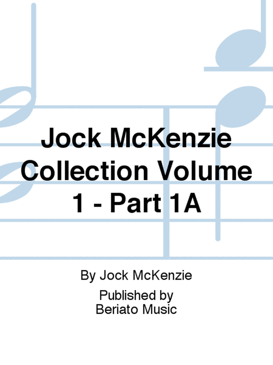 Jock McKenzie Collection Volume 1 - Part 1A