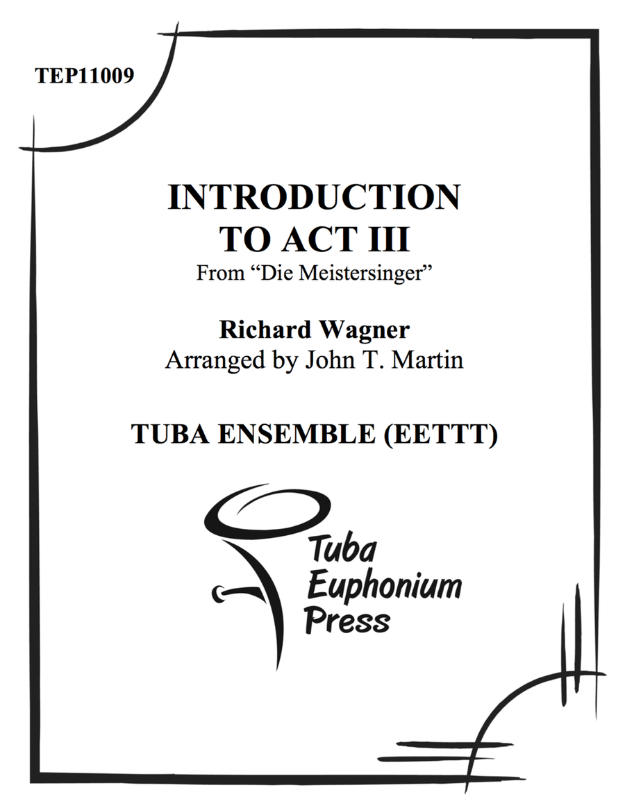 Intro. to Act III, Die Meistersinger