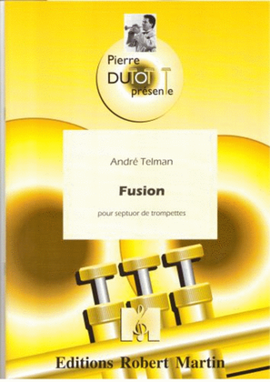 Fusion, 7 trompettes