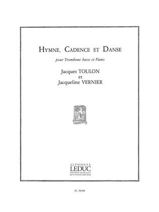 Book cover for Hymne, Cadence Et Danse (bass Trombone And Piano)