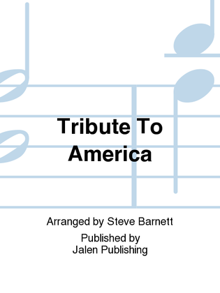 Tribute To America