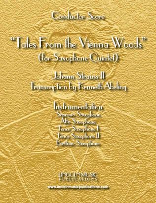 Tales From the Vienna Woods (for Saxophone Quintet SATTB)