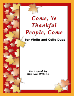 Come, Ye Thankful People, Come (Easy Violin and Cello Duet)