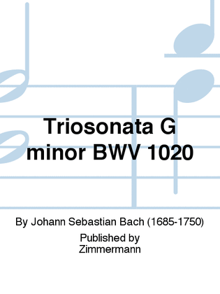 Triosonata G minor BWV 1020