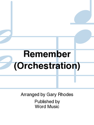 Remember - Orchestration