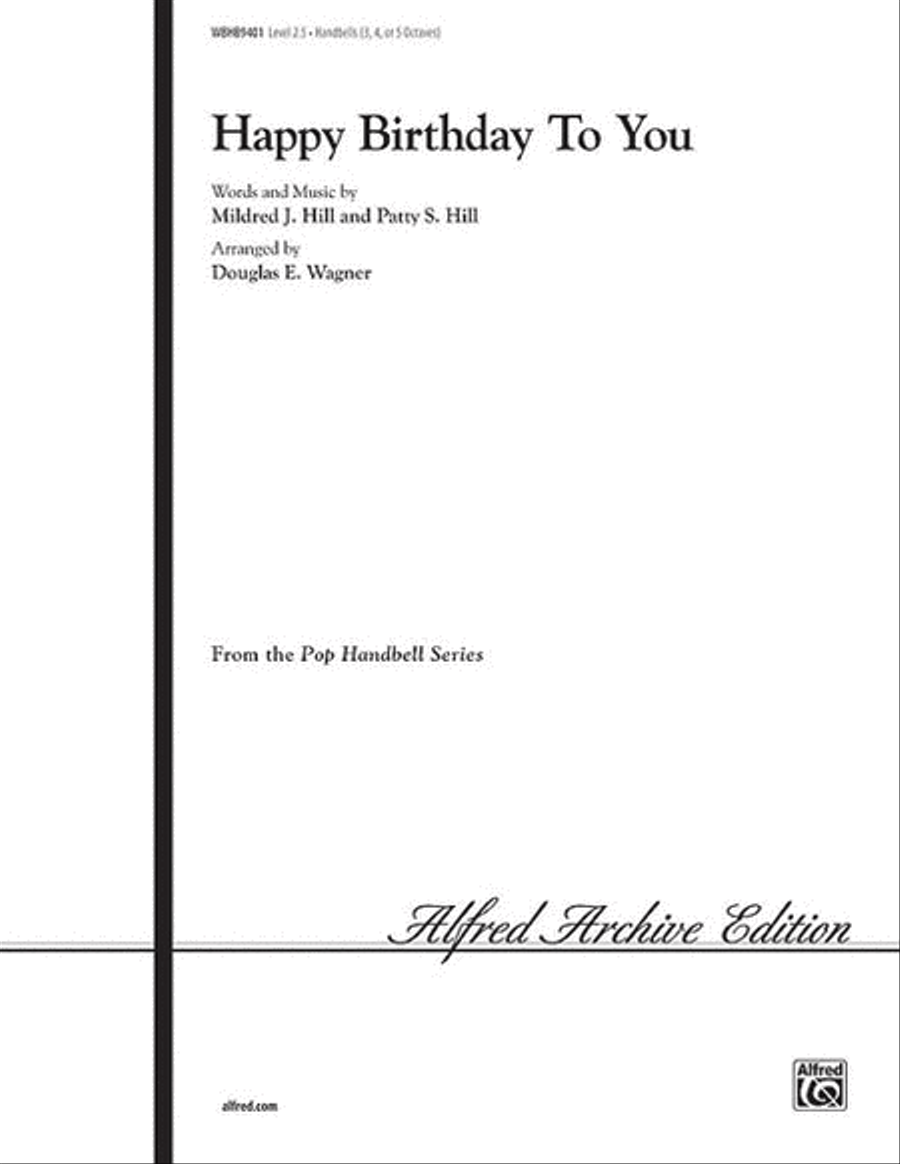 Happy Birthday to You! by Mildred J. Hill Handbell Choir - Sheet Music