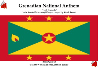 Grenadian National Anthem ''Hail! Grenada'' for Brass Quintet