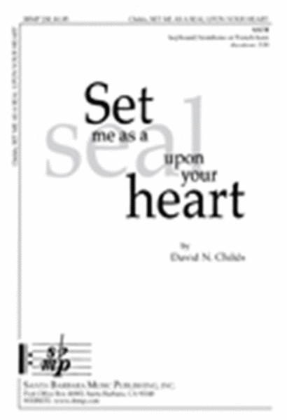 Set Me as a Seal Upon Your Heart - SATB Octavo image number null