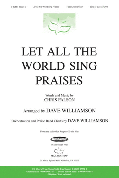 Let All The World Sing Praises - Praise Band Charts