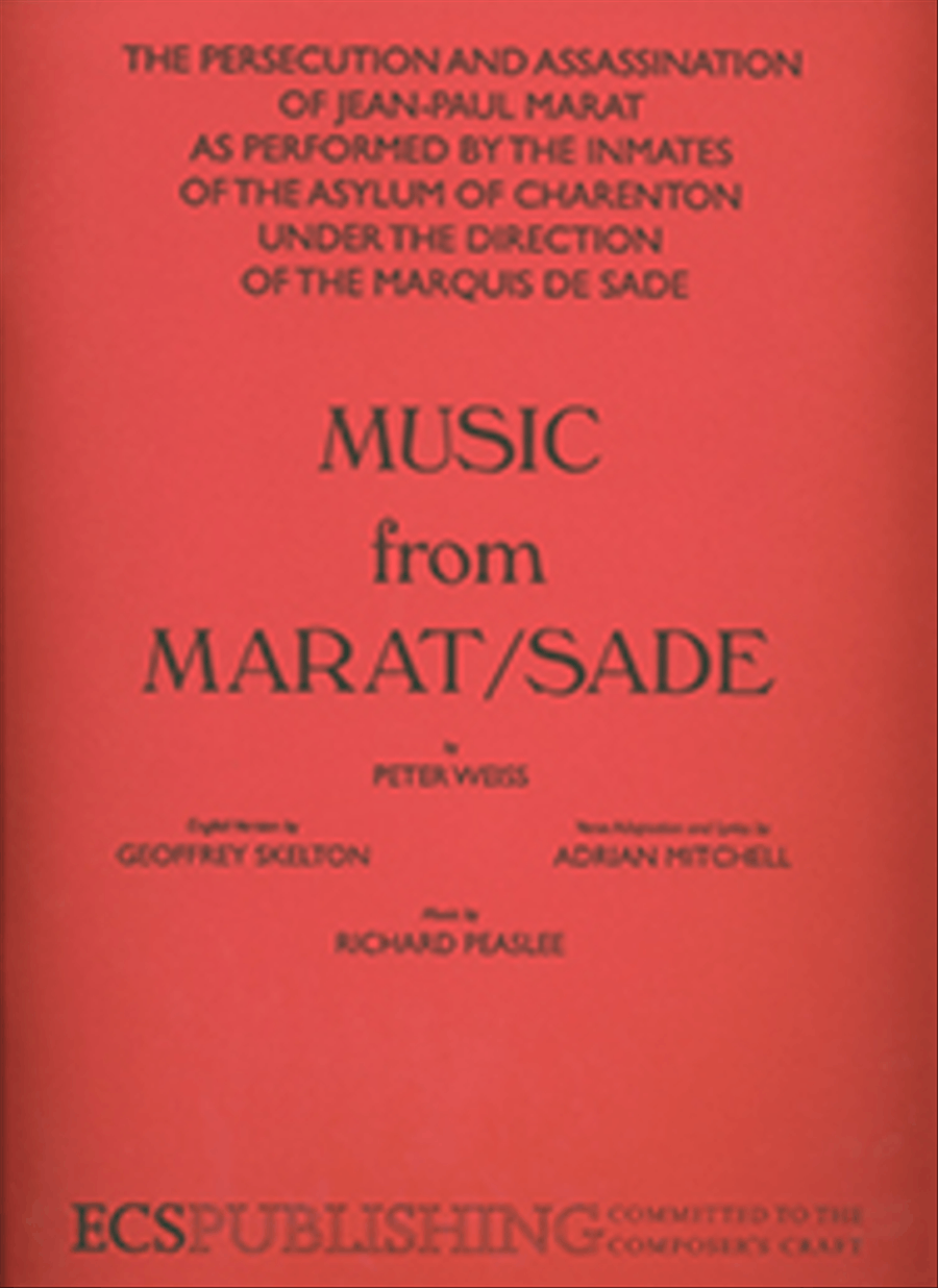 The persecution and assassination of Jean-Paul Marat as performed by the inmates of the Asylum of Charenton under the direction of the Marquis de Sade (Vocal Score)