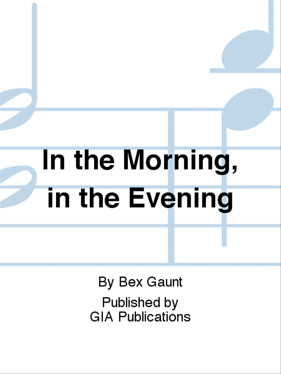 In the Morning, in the Evening 4-Part scores gallery preview page 1