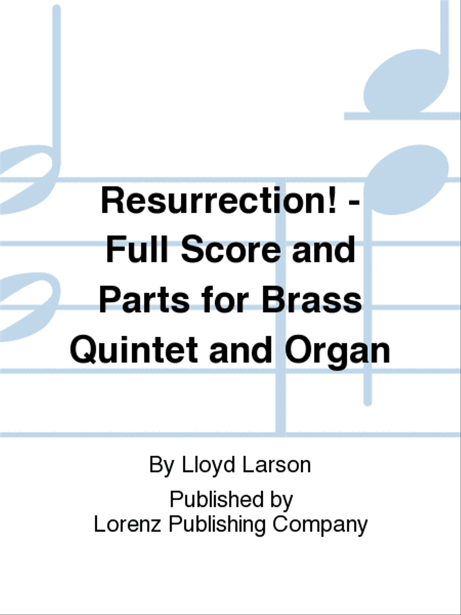 Resurrection! - Full Score and Parts for Brass Quintet and Organ Organ scores gallery preview page 1