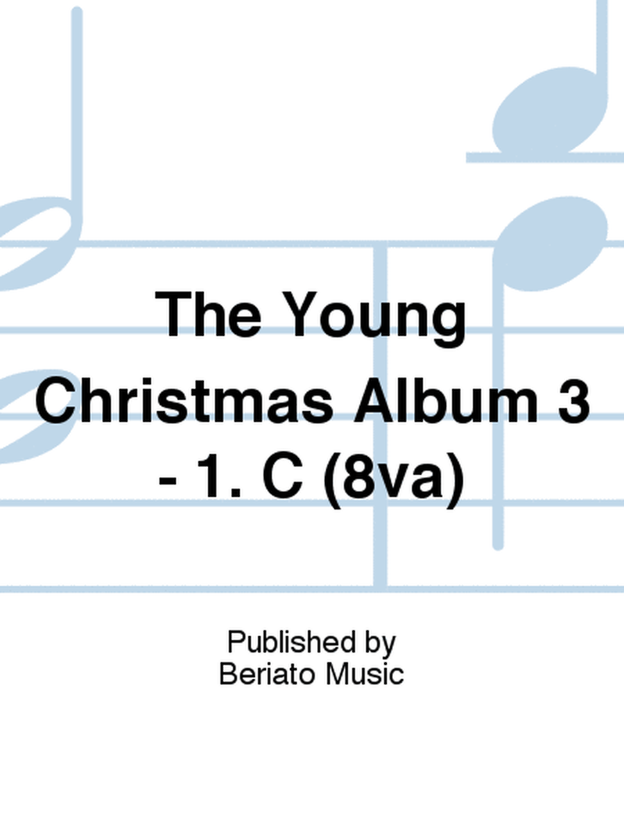 The Young Christmas Album 3 - 1. C (8va)
