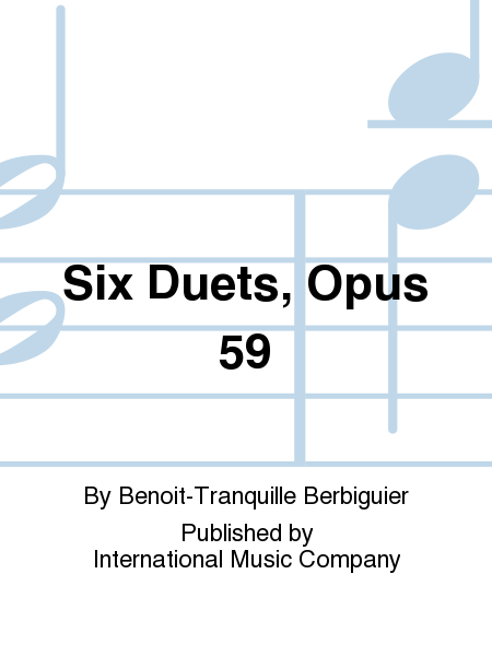 Six Duets, Op. 59 (BOEHME)