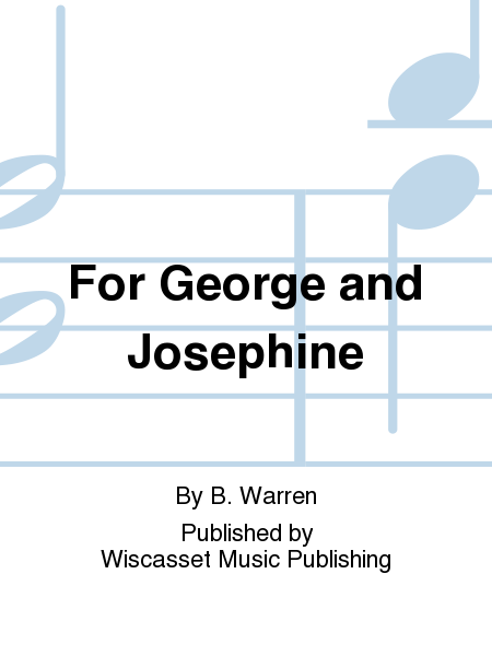 For George and Josephine (for trumpet and flute)