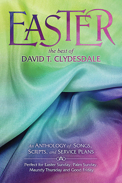 Easter: The Best of David T. Clydesdale