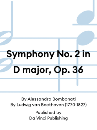 Symphony No. 2 in D major, Op. 36