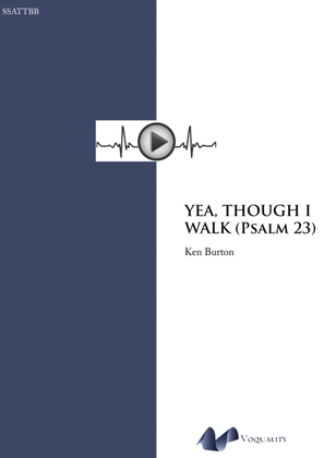 Book cover for Yea Though I Walk (Psalm 23)